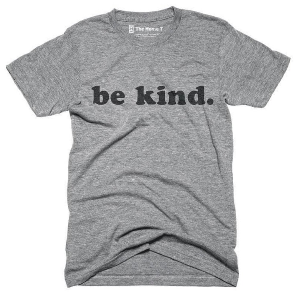 New Home T brand t-shirt Be Kind